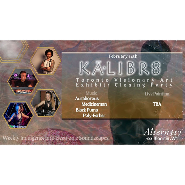 KALIBR8: Special 10th Visionary Art Exhibit